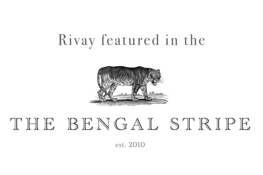 Rivay Featured in The Bengal Stripe