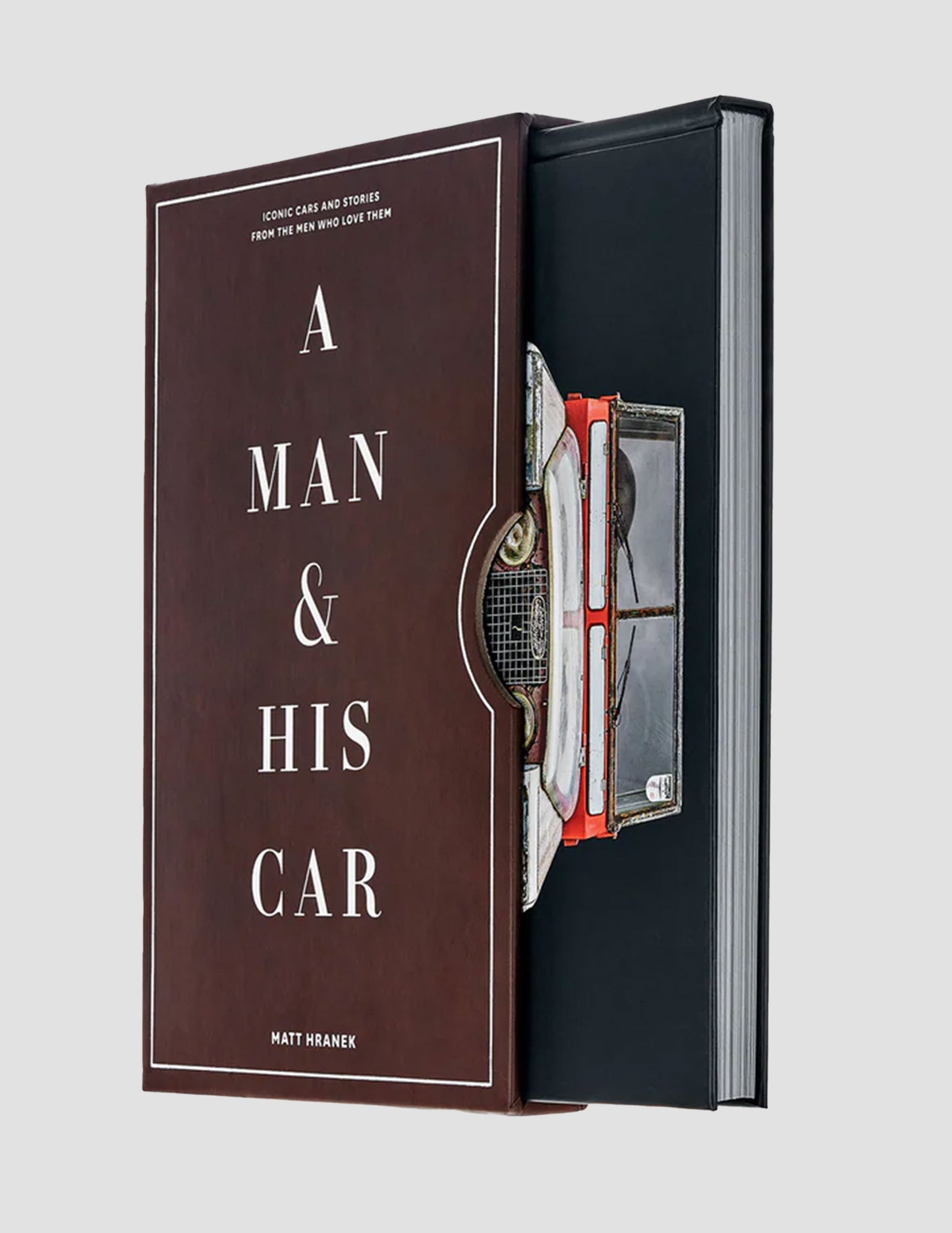 Rivay A Man & His Car: Iconic Cars and Stories from the Men Who Love Them