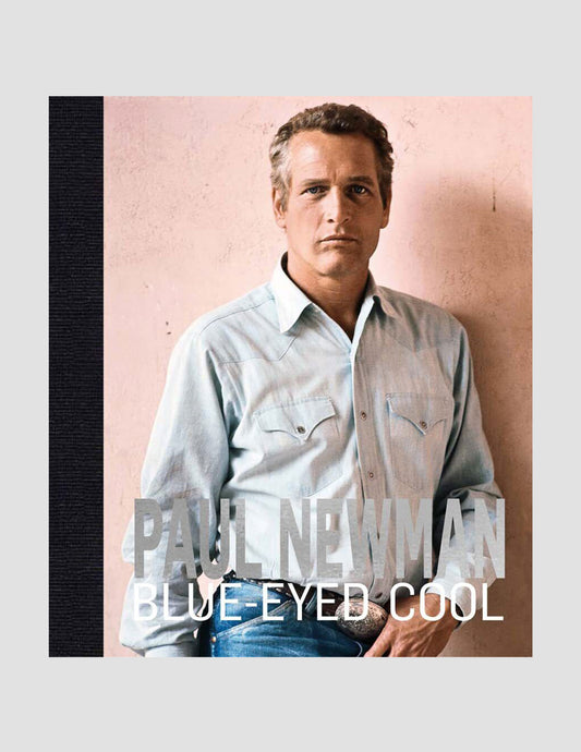 Rivay Paul Newman: Blue-Eyed Cool