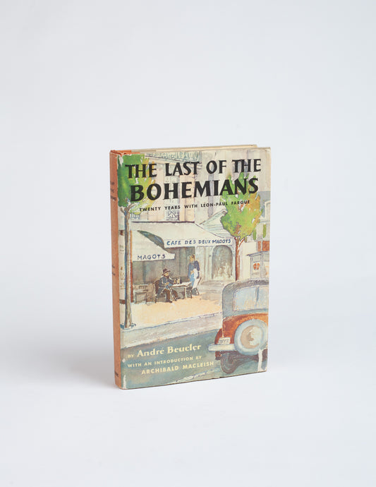 Rivay Vintage The Last of the Bohemians: Twenty Years with Leon-Paul Fargue